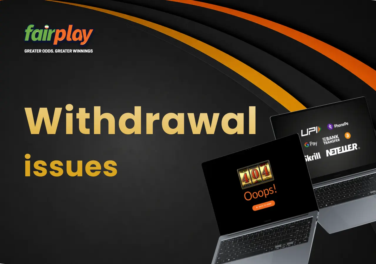 Two laptops showing a fairplay withdrawal error message and available cashout methods side by side.